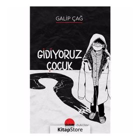 Gidiyoruz Çocuk - Galip Çağ