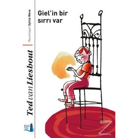 Giel’in Bir Sırrı Var - Ted van Lieshout