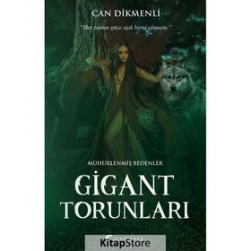 Gigant Torunları - Mühürlenmiş Bedenler - Can Dikmenli