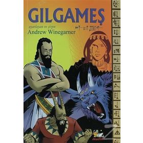 GILGAMEŞ - ANDREW WINEGARNER