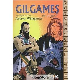 GILGAMEŞ - ANDREW WINEGARNER