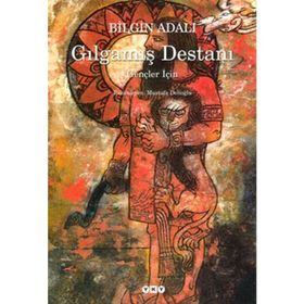 GILGAMIŞ DESTANI (CILTLI) GENÇLER İÇİN - BILGIN ADALI