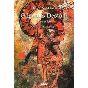 GILGAMIŞ DESTANI (CILTLI) GENÇLER İÇİN - BILGIN ADALI