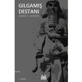 GILGAMIŞ DESTANI - DANY P. JACKSON