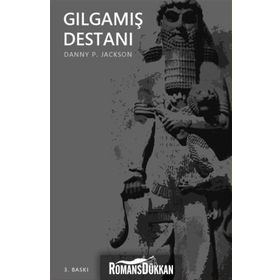 GILGAMIŞ DESTANI - DANY P. JACKSON