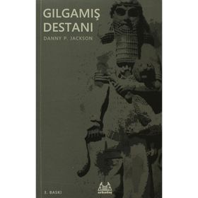 GILGAMIŞ DESTANI - DANY P. JACKSON