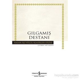 GILGAMIŞ DESTANI - GENEL