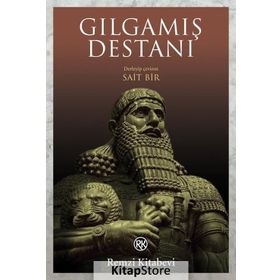 Gılgamış Destanı - Sait Maden