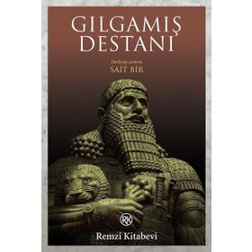 Gılgamış Destanı - Sait Maden