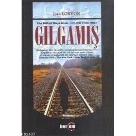 GILGAMIŞ - JOAN LONDON
