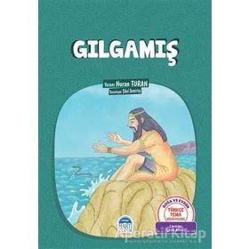 Gılgamış / Nuran Turan / Martı Çocuk Yayınları
