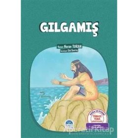 Gılgamış / Nuran Turan / Martı Çocuk Yayınları