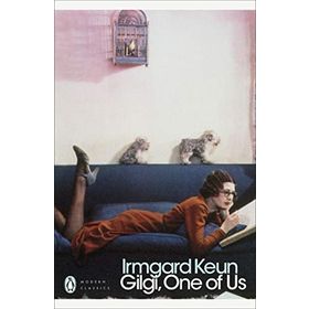 Gilgi One of Us - Irmgard Keun
