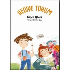 Gilles Abier - Hediye Tohum