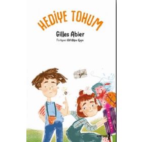 Gilles Abier - Hediye Tohum