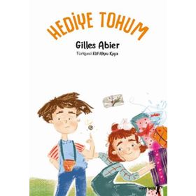 Gilles Abier - Hediye Tohum