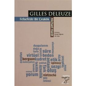 GILLES DELEUZE: FELSEFEDE BIR ÇIRAKLIK - MICHAEL HARDT