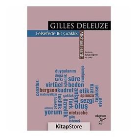 GILLES DELEUZE: FELSEFEDE BIR ÇIRAKLIK - MICHAEL HARDT