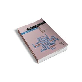 GILLES DELEUZE: FELSEFEDE BIR ÇIRAKLIK - MICHAEL HARDT