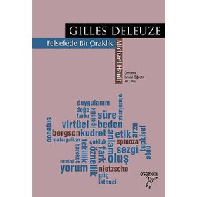 GILLES DELEUZE: FELSEFEDE BIR ÇIRAKLIK - MICHAEL HARDT