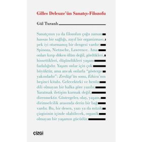 Gilles Deleuzeün Sanatçı Filozofu Gül Turanlı