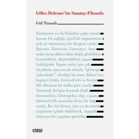 Gilles Deleuzeün Sanatçı Filozofu Gül Turanlı