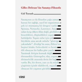 Gilles Deleuzeün Sanatçı Filozofu Gül Turanlı