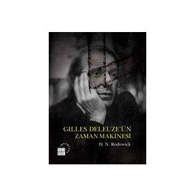 Gilles Deleuze`ün Zaman Makinesi D. N. Rodowick