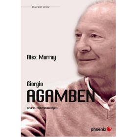 GIORGIO AGAMBEN - ALEX MURRAY