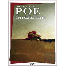 Girdaba İniş - Edgar Allan Poe