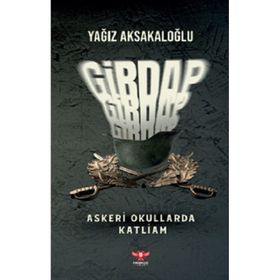 Girdap – Askeri Okullarda Katliam Yağız Aksakaloğlu