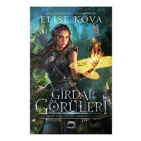 Girdap Görüleri Ciltli - Elise Kova