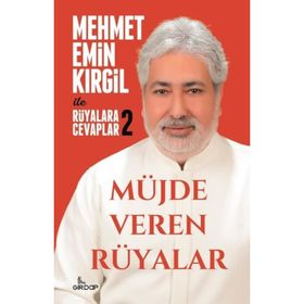 Girdap Müjde Veren Rüyalar - Rüyalara Cevaplar 2 Mehmet Emin Kirgil