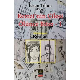 Girdap-Remzi'nin Çilesi Ölünce Biter 1 - İskan Tolun