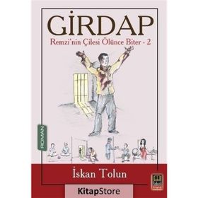 Girdap-Remzi'nin Çilesi Ölünce Biter 2 - İskan Tolun