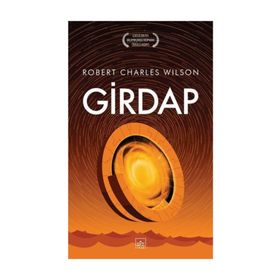 Girdap - Robert Charles Wilson