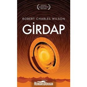 Girdap - Robert Charles Wilson