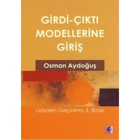 GIRDI ÇIKTI MODELLERINE GİRİŞ - OSMAN AYDOĞUŞ