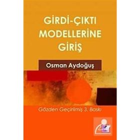 GIRDI ÇIKTI MODELLERINE GİRİŞ - OSMAN AYDOĞUŞ