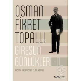 Giresun Günlükleri 2 - Osman Fikret Topallı