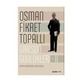 Giresun Günlükleri 2 - Osman Fikret Topallı