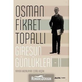 Giresun Günlükleri 2 - Osman Fikret Topallı