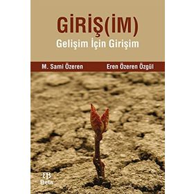 Girişim - eren ozeren ozgul M. Sami Özeren