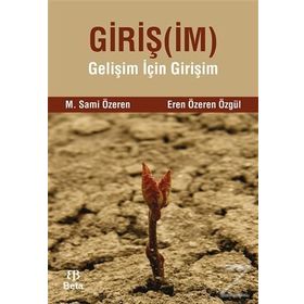 Girişim - eren ozeren ozgul M. Sami Özeren