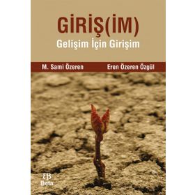 Girişim - eren ozeren ozgul M. Sami Özeren