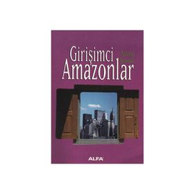 GİRİŞİMCİ AMAZONLAR - NEVVAL SEVINDI