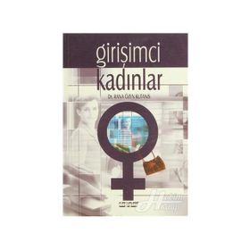 GİRİŞİMCİ KADINLAR - RANA ÖZEN KUTANIS