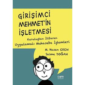 Girişimci Mehmet’in İşletmesi - Saime Doğan M. Hasan Eken