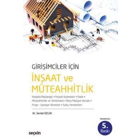 Girişimciler İçin İnşaat ve Müteahhitlik Seçkin Yayıncılık