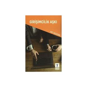 Girişimcilik Aşkı Abit Gülistan